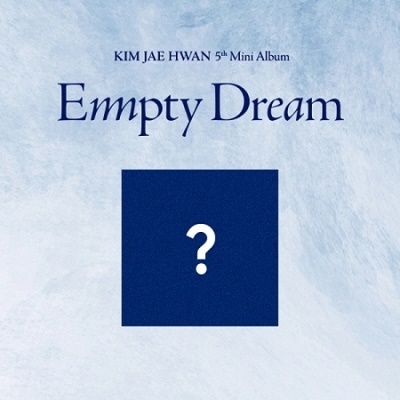 Kim Jae Hwan/Empty Dream 5th Mini Albumס[CMDC11772]