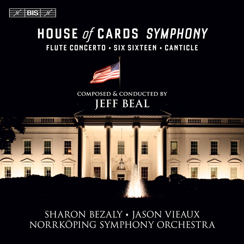 ジェフ・ビール: 《ハウス・オブ・カード》交響曲、他
