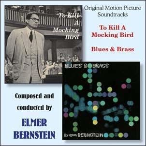 Elmer Bernstein/To Kill a Mockingbird/Blues &Brass[BSGZ144CD]