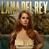 Born To Die : The Paradise Edition Born To Die : The Paradise Edition
