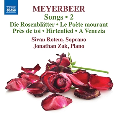 Meyerbeer: Songs, Vol. 2 Meyerbeer: Songs, Vol. 2