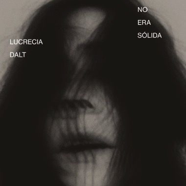 Lucrecia Dalt/No era solida[RVNGNL065LP]