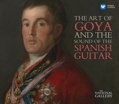The Art of Goya and the Sound of the Spanish Guitar (The National Gallary)＜限定盤＞