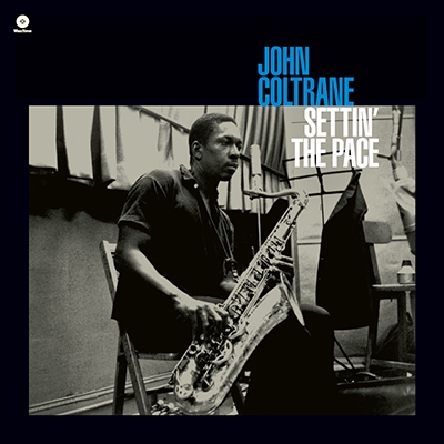 John Coltrane/Settin' The Pace