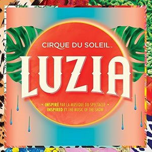 Cirque Du Soleil/Luzia[100532]