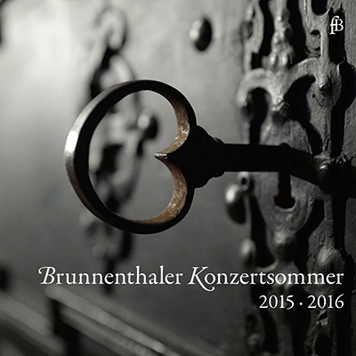 Brunnenthaler Konzertsommer 2015-2016 Brunnenthaler Konzertsommer 2015-2016