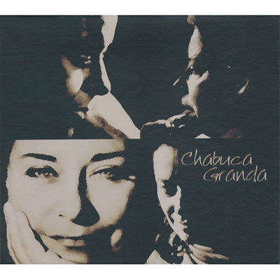 ロ･ヌエボ･デ･チャブーカ･グランダ -未発表音源集