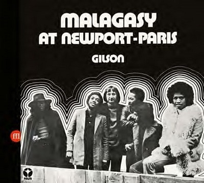 Jef Gilson/Malagasy At Newport[RTMCD1498]
