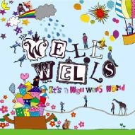 THE WELL WELLS/It's a well wells world[FECD-0127]