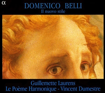 ドメニコ・ベッリと、17世紀初頭のフィレンツェにおける「新様式」