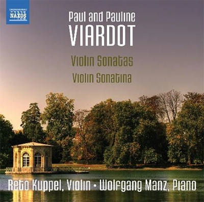 Paul and Pauline Viardot: Violin Sonatas, Violin Sonatina