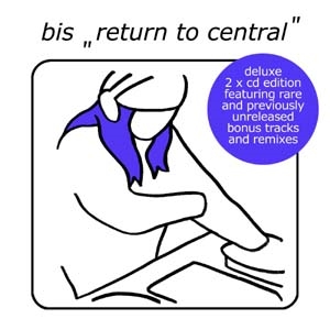 Bis (Pop)/Return To Central (Deluxe)[DYI004CD]