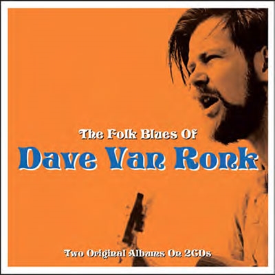 Dave Van Ronk/Folk Blues Of[NOT2CD597]
