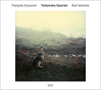 Francois Couturier Tarkovsky Quartet/Nuit Blanche[5729067]