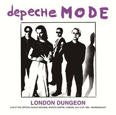 Depeche Mode/London Dungeon Live At The Crystal Palace National Sports Centre. London. July 31st 1993 - Fm Broadcast[JACK059]