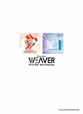 WEAVER/WEAVER ID&ID2Best Selection ԥΡ[9784401037377]