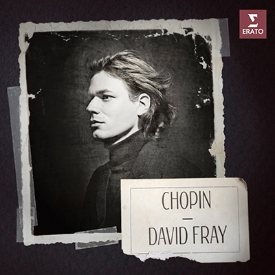 åɡե쥤/David Fray - Chopin Album[9029589647]