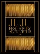 JUJU BEST STORY ARENA TOUR 2013＜初回限定スペシャルパッケージ仕様＞