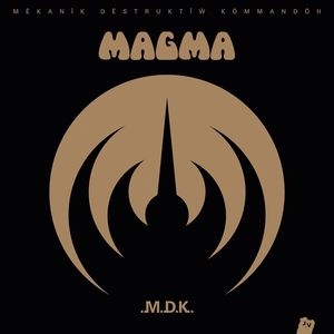 Magma/M.D.K(MEKANIK DESTRUKTIW KOMMANDOH) －呪われし地球人 ...