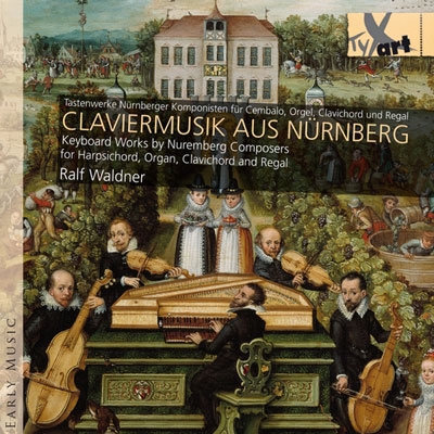 Claviermusik aus Nurnberg Claviermusik aus Nurnberg