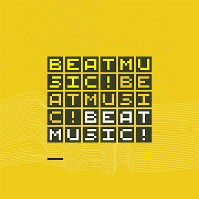 BEAT MUSIC! BEAT MUSIC! BEAT MUSIC! (Yellow Vinyl)＜初回生産限定盤＞