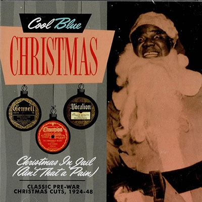 クラシック・戦前ブルース&ジャズ・クリスマス 1924-1948