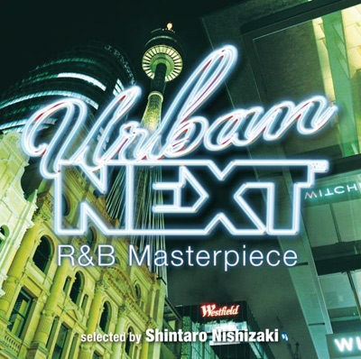 Urban NEXT -R&B Masterpiece- selected by Shintaro Nishizaki[BBQ-35CD]