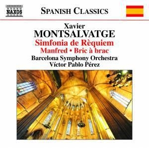 Montsalvatge: Sinfonia de Requiem, Manfred, Bric a brac