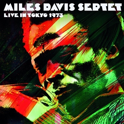 Miles Davis/Live In Tokyo 1973
