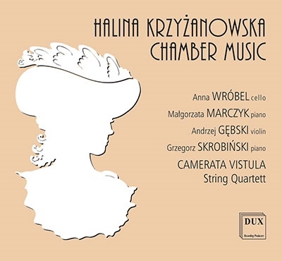 クシジャノフスカ: 室内楽作品集 クシジャノフスカ: 室内楽作品集