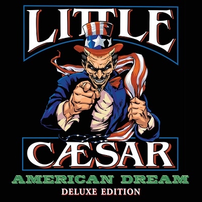 Little Ceasar/American Dream (Deluxe Edition)[DEKM1785782]