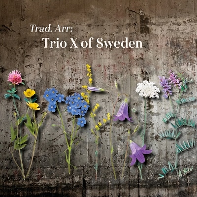 Trio X Of Sweden/Trad. Arr[PCD251]