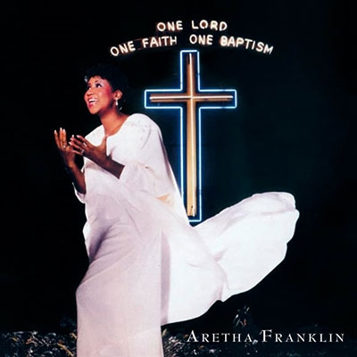 Aretha Franklin/One Lord,One Faith,One..[MOCCD13293]