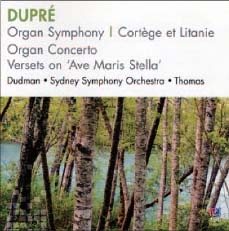 M.Dupre: Organ Symphony, Cortege et Litanie, Organ Concerto, Versets on "Ave Maris Stella"