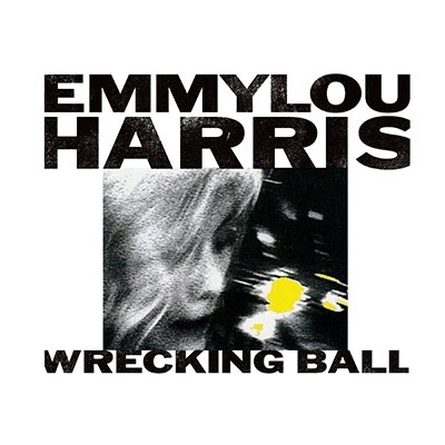 Emmylou Harris/Wrecking Ball[7559792007]