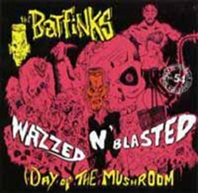 WAZZED 'N' BLASTED WAZZED 'N' BLASTED