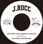 PARTY PEOPLE × GIRL I'LL HOUSE YOU (J.ROCC EDIT)/THE JOURNEY (J.ROCC 80s EDIT)＜限定生産盤＞