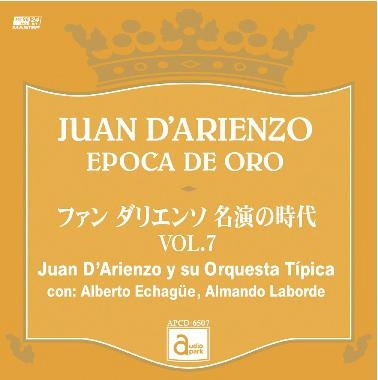 Juan D'Arienzo Y Su Orquesta Tipica/ե󎥥ꥨ ̾λ VOL.7[APCD-6507]