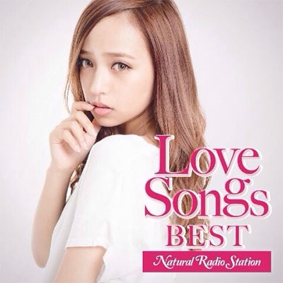 Natural Radio Station/N.R.S LOVE SONGS BEST[FAJP-0009]