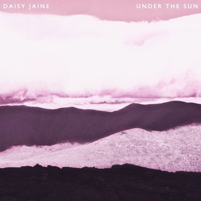 Daisy Jaine/Under The Sun[DFRC-055]