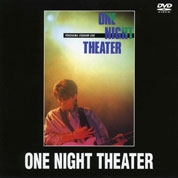 安全地帯/ONE NIGHT THEATER～横浜スタジアムライヴ