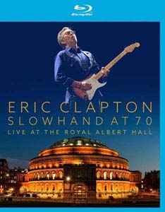 Eric Clapton/Slowhand At 70: Live At The Royal Albert Hall ［DVD+2CD］