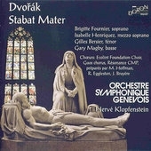 DVORAK:STABAT MATER:HERVE KLOPFENSTEIN(cond)/GENEVA SYMPHONY ORCHESTRA/BRIGITTE FOURNIER(S)/ETC