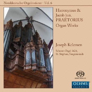 Organ Works - Hieronymus & Jacob Praetorius 