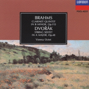 ブラ-ムス:クラリネット五重奏曲ロ短調 ドヴォルザ-ク/弦楽六重奏曲イ長調