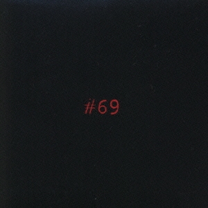#69(シックスティナイン)