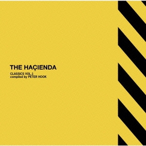THE HACIENDA CLASSICS VOL.1 compiled by PETER HOOK