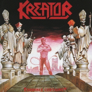 Kreator/テリブル・サートゥンティ／アウト・オブ・ザ・ダーク 