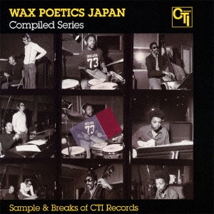 Wax Poetics Japan Compiled Series Sample & Breaks of CTI Records