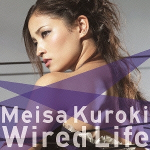 Wired Life ［CD+DVD］＜初回生産限定盤＞